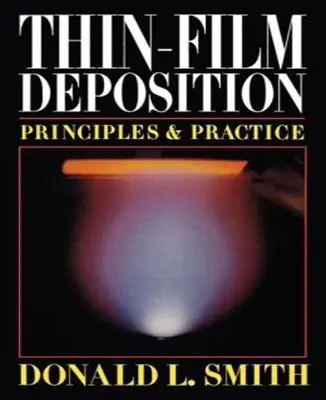 Thin-Film Deposition: Principii și practică - Thin-Film Deposition: Principles and Practice