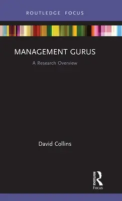 Guru în management: O privire de ansamblu asupra cercetării - Management Gurus: A Research Overview