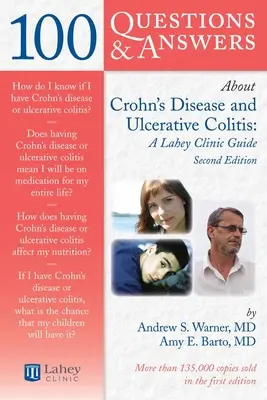 100 de întrebări și răspunsuri despre boala Crohns și colita ulcerativă: Un ghid Lahey Clinic: Un ghid al Clinicii Lahey - 100 Questions & Answers about Crohns Disease and Ulcerative Colitis: A Lahey Clinic Guide: A Lahey Clinic Guide