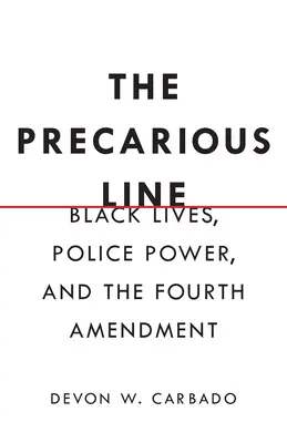 Unreasonable: Viețile negrilor, puterea poliției și al patrulea amendament - Unreasonable: Black Lives, Police Power, and the Fourth Amendment