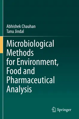 Metode microbiologice pentru analiza mediului, produselor alimentare și farmaceutice - Microbiological Methods for Environment, Food and Pharmaceutical Analysis