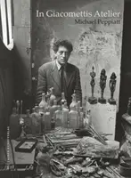 În Giacomettis Atelier - In Giacomettis Atelier