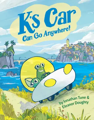 K's Car Can Go Anywhere! Un roman grafic - K's Car Can Go Anywhere!: A Graphic Novel