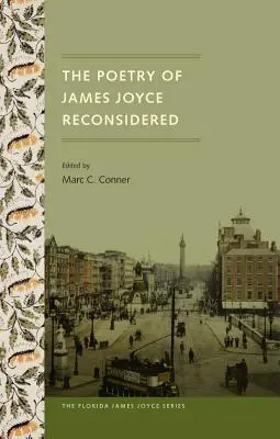 The Poetry of James Joyce Reconsidered (Reconsiderarea poeziei lui James Joyce) - The Poetry of James Joyce Reconsidered