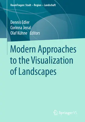 Abordări moderne ale vizualizării peisajelor - Modern Approaches to the Visualization of Landscapes