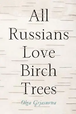 Toți rușii iubesc mestecenii (All Russians Love Birch Trees) - All Russians Love Birch Trees