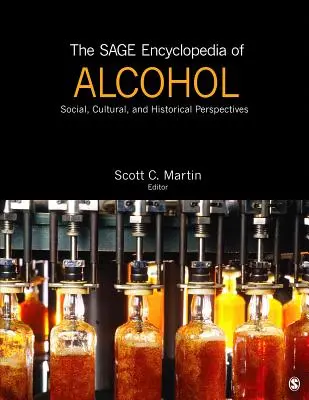 Enciclopedia Sage a alcoolului: perspective sociale, culturale și istorice - The Sage Encyclopedia of Alcohol: Social, Cultural, and Historical Perspectives