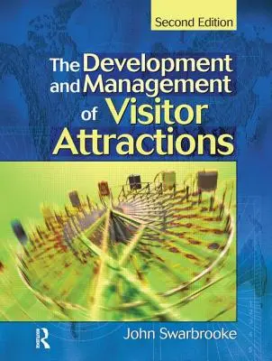 Dezvoltarea și gestionarea atracțiilor pentru vizitatori - Development and Management of Visitor Attractions