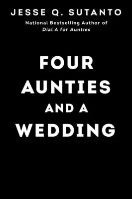 Patru mătuși și o nuntă - Four Aunties and a Wedding