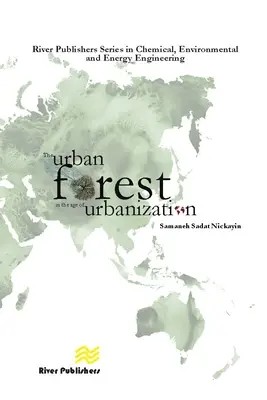 Pădurea urbană în era urbanizării - The Urban Forest in the Age of Urbanization