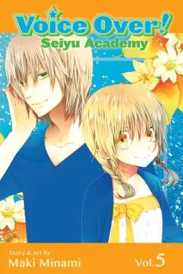 Voice Over!: Seiyu Academy, Vol. 5, 5
