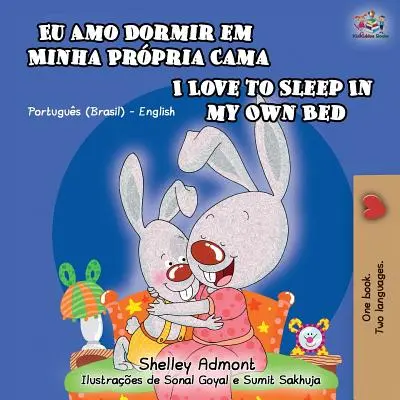 I Love to Sleep in My Own Bed (Îmi place să dorm în patul meu): Carte bilingvă pentru copii portugheză-engleză - I Love to Sleep in My Own Bed: Portuguese English Bilingual Children's Book
