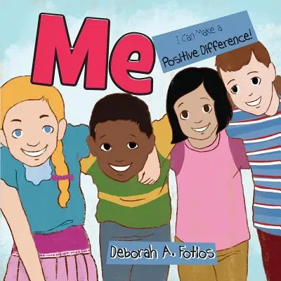 Eu: Eu pot face o diferență pozitivă - Me: I Can Make a Positive Difference