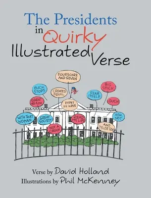 Președinții în versuri ilustrate ciudate - The Presidents in Quirky Illustrated Verse