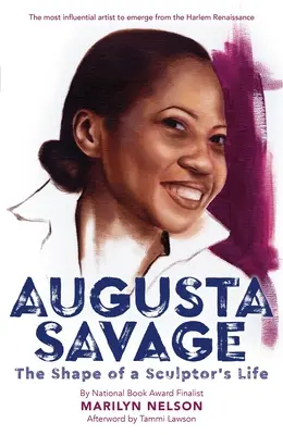Augusta Savage: Forma de viață a unui sculptor - Augusta Savage: The Shape of a Sculptor's Life
