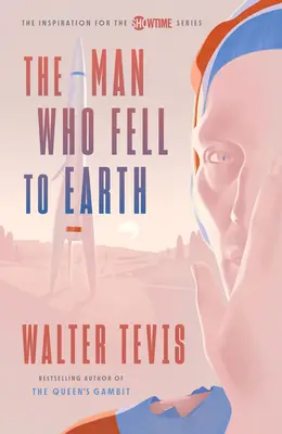 The Man Who Fell to Earth (Omul care a căzut pe Pământ) - The Man Who Fell to Earth