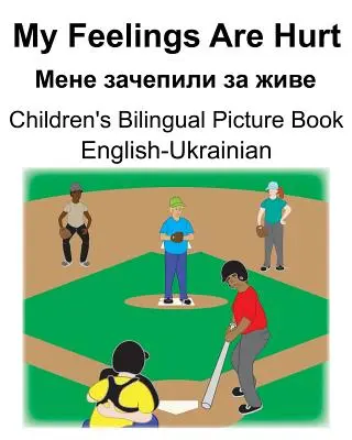 Engleză-Ucraineană My Feelings Are Hurt/Мене зачепили за ж - English-Ukrainian My Feelings Are Hurt/Мене зачепили за ж