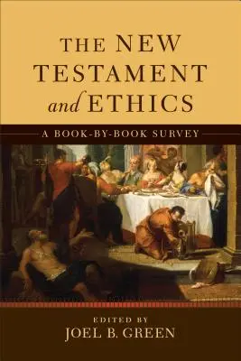 Noul Testament și etica - New Testament and Ethics
