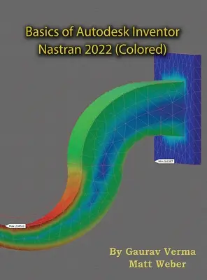 Bazele Autodesk Inventor Nastran 2022 (colorată) - Basics of Autodesk Inventor Nastran 2022 (Colored)
