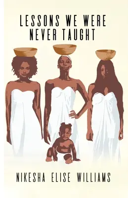 Lecții care nu ne-au fost predate niciodată - Lessons We Were Never Taught