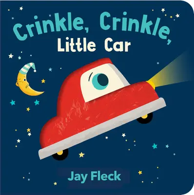 Crinkle, Crinkle, Mașinuță - Crinkle, Crinkle, Little Car
