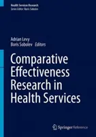 Cercetarea comparativă a eficacității în serviciile de sănătate - Comparative Effectiveness Research in Health Services