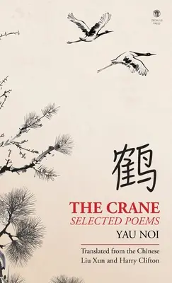 The Crane: Poezii alese - The Crane: Selected Poems
