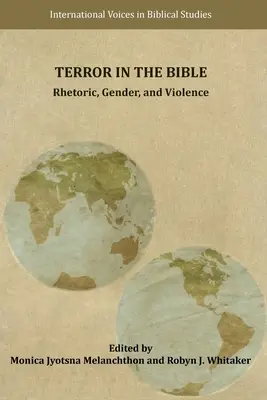 Teroarea în Biblie: Retorică, gen și violență - Terror in the Bible: Rhetoric, Gender, and Violence