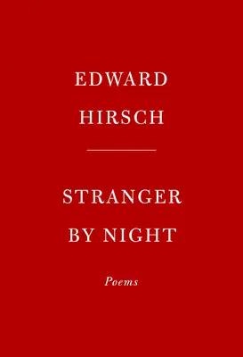 Străin de noapte: Poeme - Stranger by Night: Poems