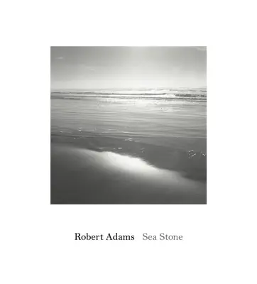 Robert Adams: Piatra mării - Robert Adams: Sea Stone
