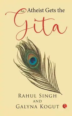 Un ateu primește Gita - An Atheist Gets the Gita