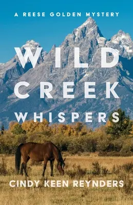 Șoaptele pârâului Sălbatic - Wild Creek Whispers