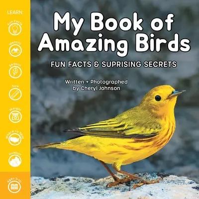 Cartea mea de păsări uimitoare: Fapte amuzante și secrete surprinzătoare - My Book of Amazing Birds: Fun Facts & Surprising Secrets