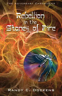 Rebeliune în pietrele de foc - Rebellion in the Stones of Fire