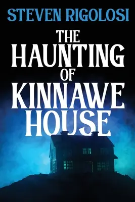 Bântuirea din casa Kinnawe - The Haunting of Kinnawe House