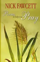 Poezii pentru a te ajuta să te rogi - Poems to Help You Pray
