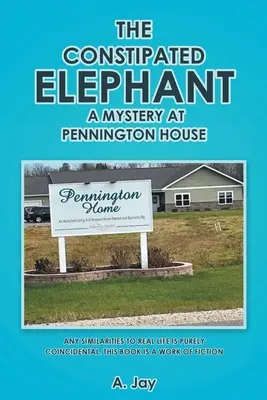 Elefantul constipat: Un mister la Pennington House - The Constipated Elephant: A Mystery at Pennington House