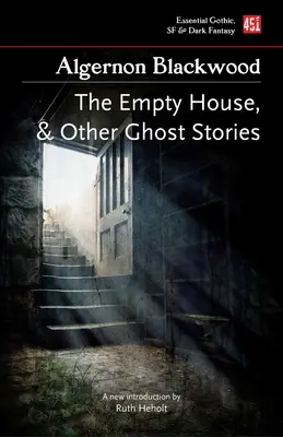 Casa goală și alte povestiri cu fantome (The Empty House, and Other Ghost Stories) - The Empty House, and Other Ghost Stories