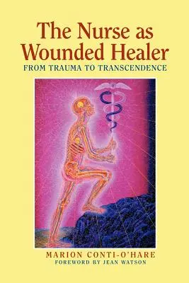 Asistenta medicală ca vindecător de răniți - Nurse as the Wounded Healer