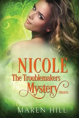 Nicole: Un roman nou pentru adulți - Nicole: A New Adult Novel