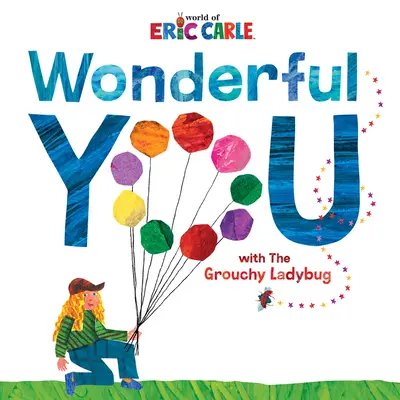 Minunat de tine: Cu Grouchy Ladybug - Wonderful You: With the Grouchy Ladybug