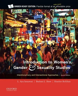 Introducere în studiile despre femei, gen și sexualitate: Abordări interdisciplinare și intersecționale - Introduction to Women's, Gender and Sexuality Studies: Interdisciplinary and Intersectional Approaches