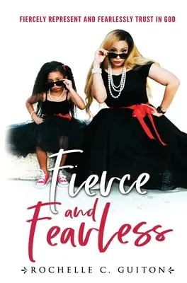 Feroce și neînfricat - Fierce and Fearless