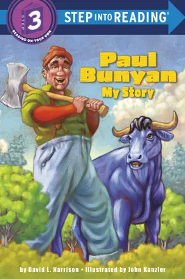 Paul Bunyan: Povestea mea - Paul Bunyan: My Story