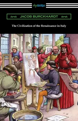 Civilizația Renașterii în Italia - The Civilization of the Renaissance in Italy