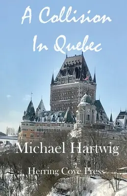 O coliziune în Quebec - A Collision In Quebec