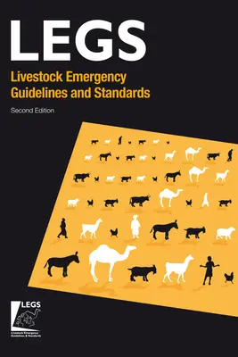 Orientări și standarde privind situațiile de urgență în sectorul creșterii animalelor, ediția a 2-a - Livestock Emergency Guidelines and Standards 2nd Edition