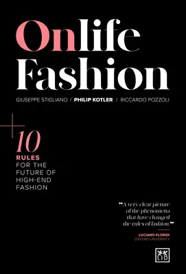 Moda Onlife: 10 reguli pentru viitorul modei high-end - Onlife Fashion: 10 Rules for the Future of High-End Fashion