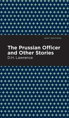 Ofițerul prusac și alte povestiri - The Prussian Officer and Other Stories