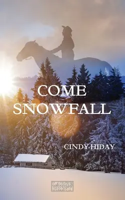 Come Snowfall: Tipar mare - Come Snowfall: Large Print